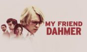 Arkadaşım Dahmer (2017)