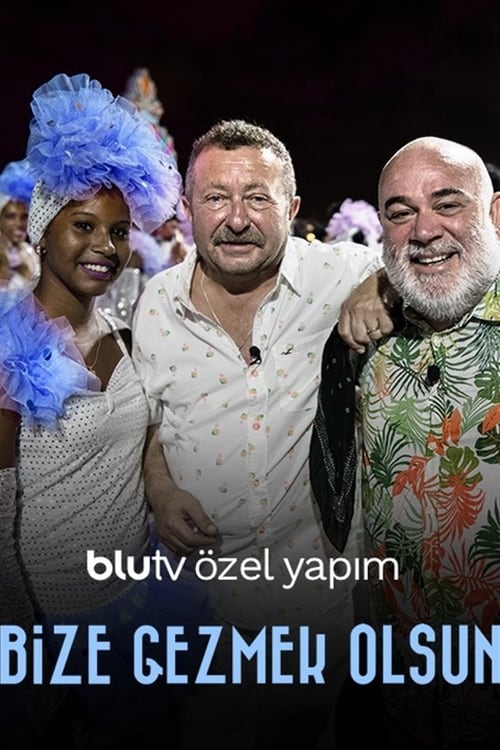 Bize Gezmek Olsun : 1.Sezon 1.Bölüm