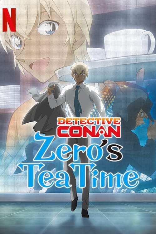 Case Closed Zero’s Tea Time : 1.Sezon 6.Bölüm