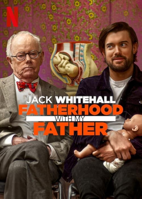 Jack Whitehall Fatherhood with My Father : 1.Sezon 2.Bölüm