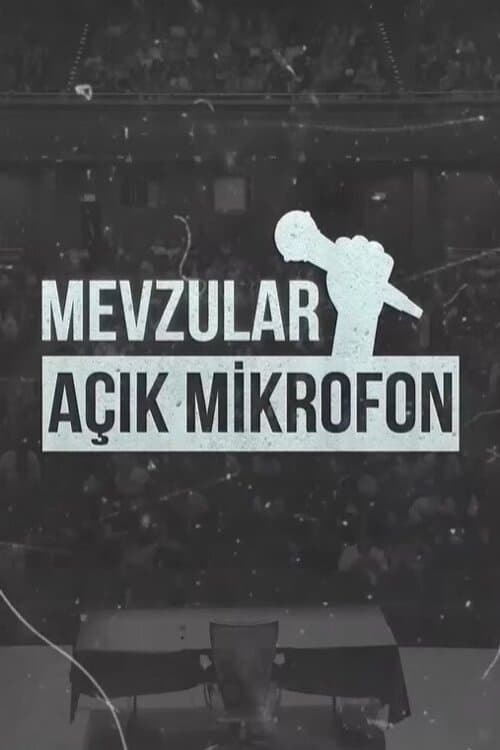 Mevzular Açık Mikrofon : 1.Sezon 13.Bölüm