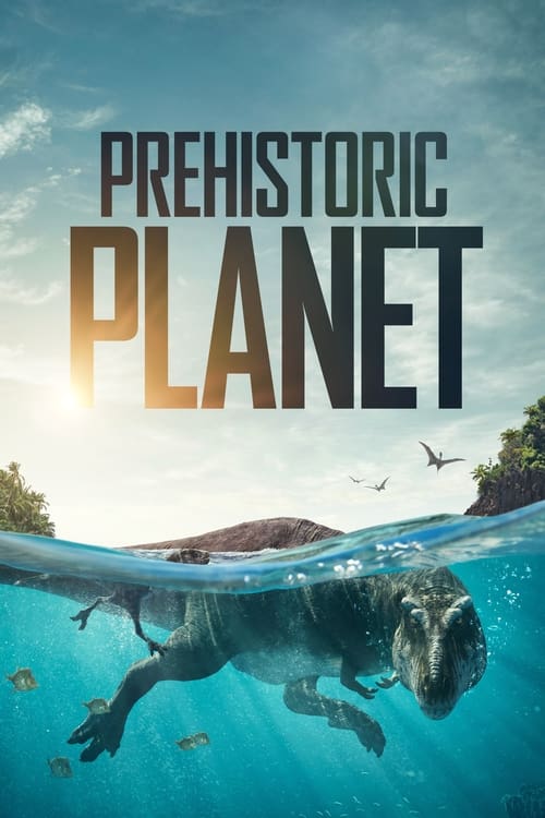 Prehistoric Planet : 2.Sezon 2.Bölüm