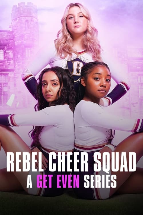 Rebel Cheer Squad A Get Even Series : 1.Sezon 2.Bölüm