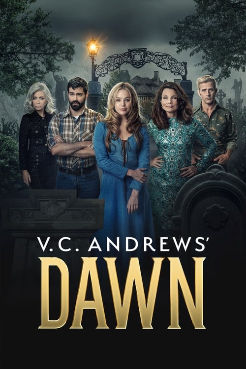 V.C. Andrews’ Dawn : 1.Sezon 1.Bölüm