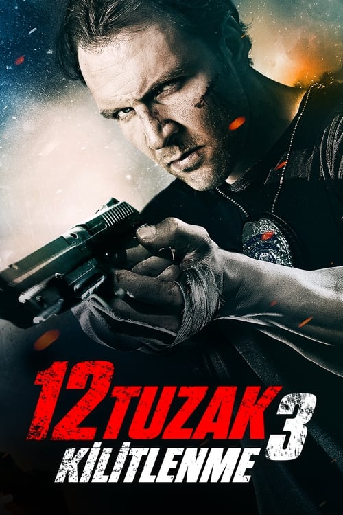 12 Tuzak 3: Kilitlenme (2015)