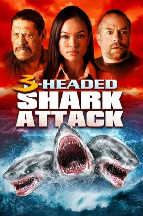 3-Headed Shark Attack (2015)