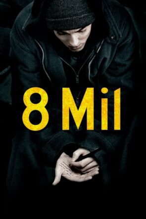 8 Mil (2002)