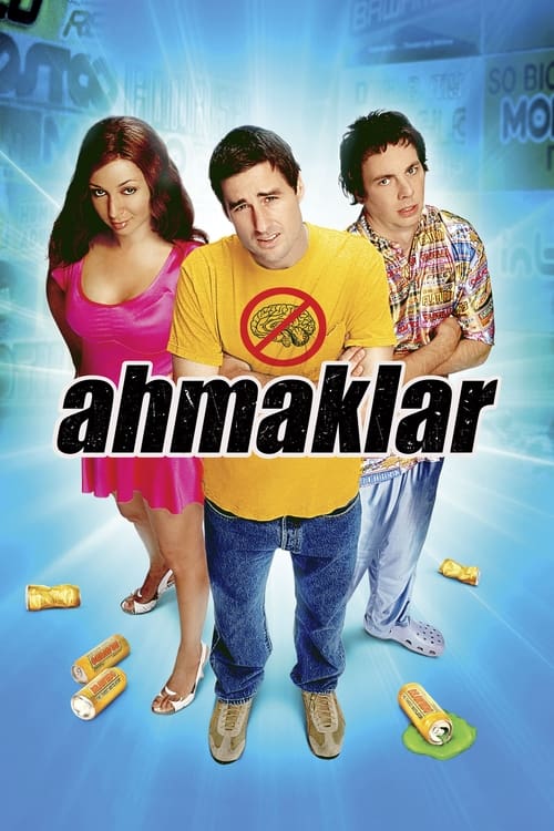 Ahmaklar (2006)