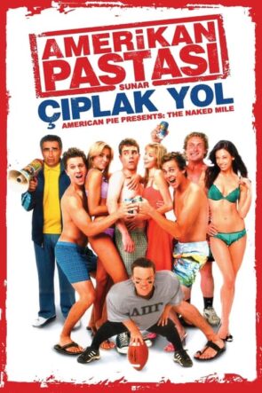 Amerikan Pastası: Çıplak Yol (2006)