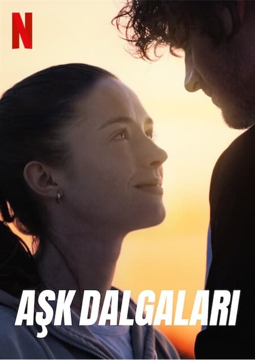 Aşk Dalgaları (2022)