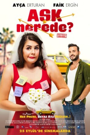 Aşk Nerede? (2015)