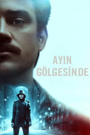 Ayın Gölgesinde (2019)