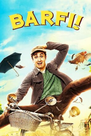 Barfi: Aşkın Dile İhtiyacı Yoktur (2012)