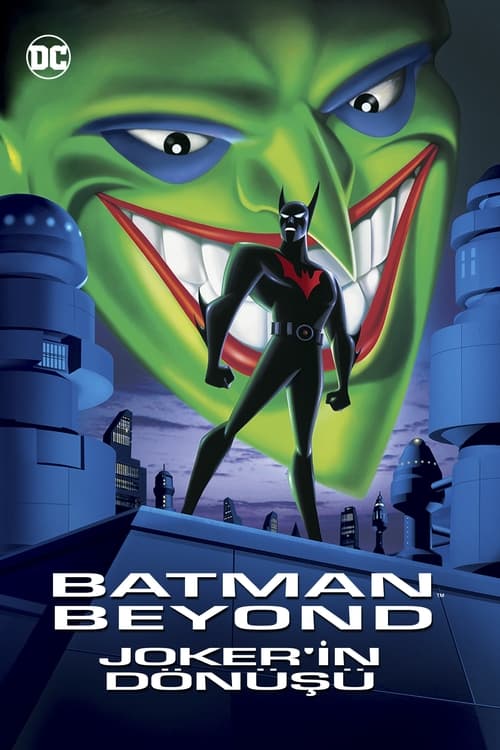 Batman Beyond: Joker’in Dönüşü (2000)