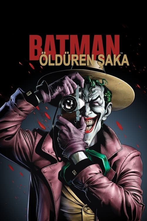 Batman: Öldüren Şaka (2016)