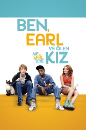 Ben, Earl ve Ölen Kız (2015)