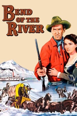 Bend of the River (1952)