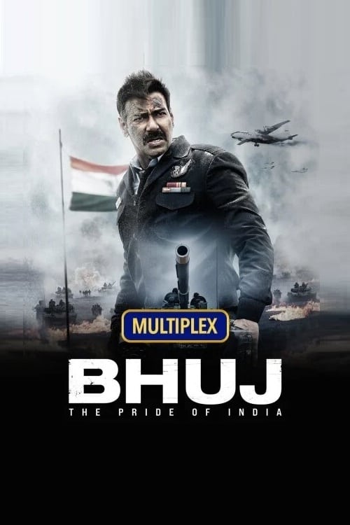 Bhuj: Hindistan’ın Gururu ve Onuru ./ Bhuj: The Pride of India (2021)