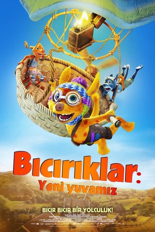 Bıcırıklar: Yeni Yuvamız (2022)