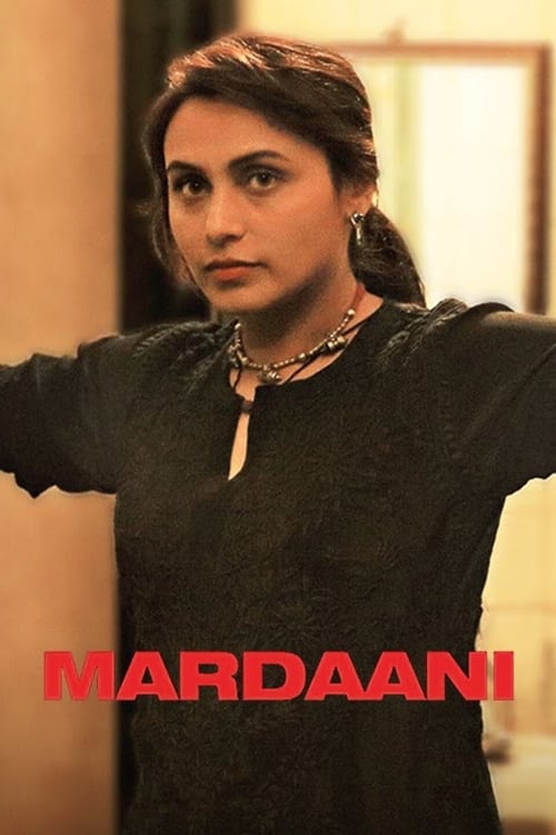 Cesur / Mardaani (2014)