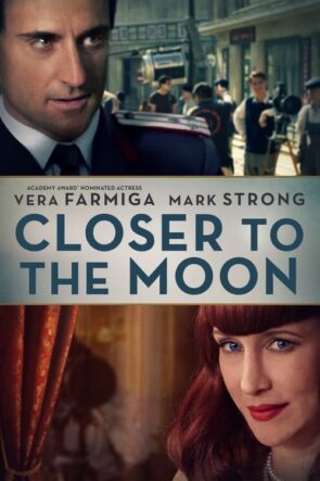 Closer to the Moon (2014)