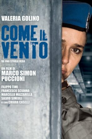 Come il vento (2013)