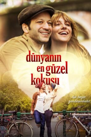 Dünyanın En Güzel Kokusu (2016)