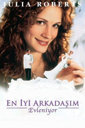 En İyi Arkadaşım Evleniyor (1997)