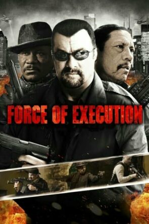 Force of Execution (2014)