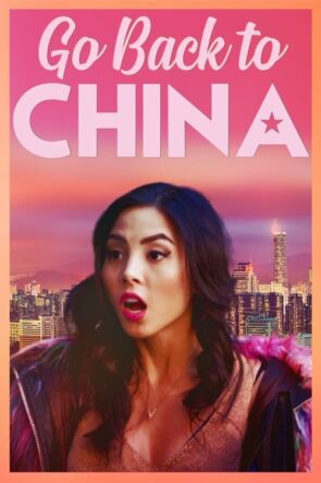 Go Back to China (2019)