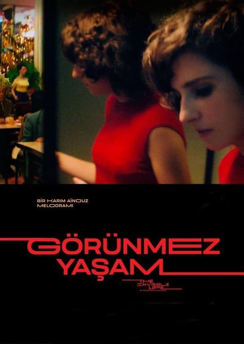 Görünmez Yaşam (2019)