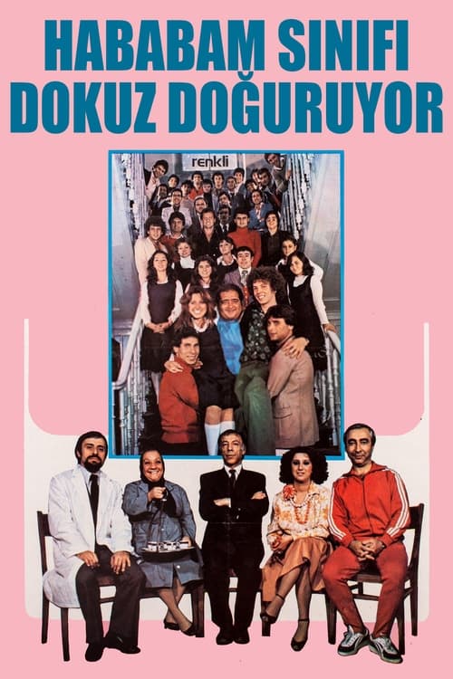 Hababam Sınıfı Dokuz Doğuruyor (1979)