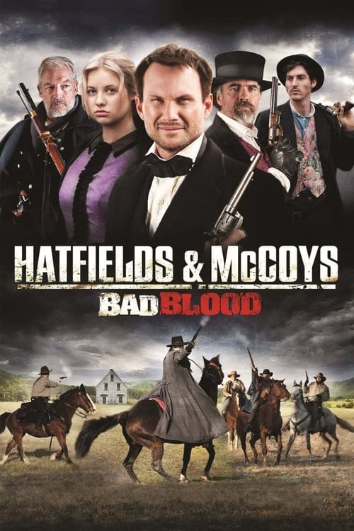 Hatfields and McCoys:  Bad Blood (2012)