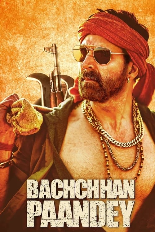 Haydut Bachchan Pandey / Bachchan Pandey (2022)