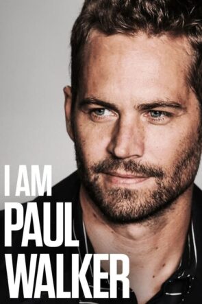 I Am Paul Walker (2018)