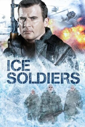 Ice Soldiers (2013)