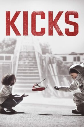 Kicks (2016)