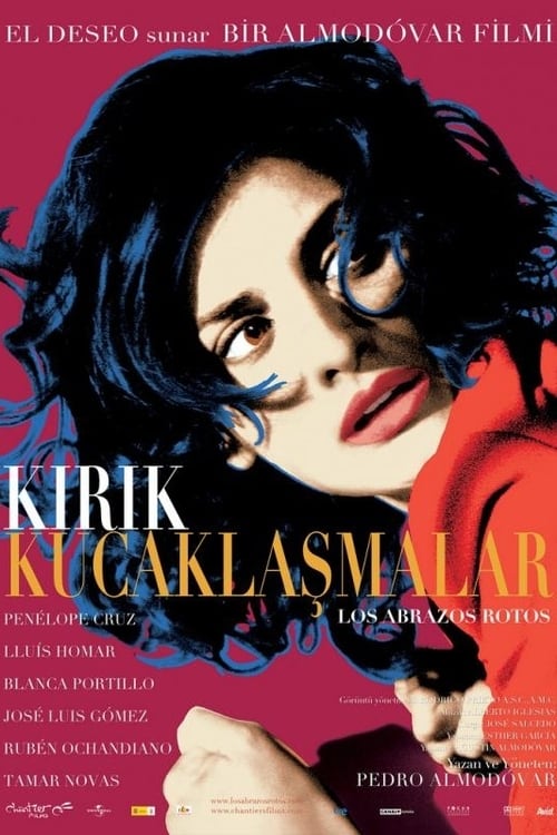 Kırık Kucaklaşmalar (2009)