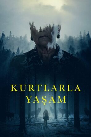 Kurtlarla Yaşam (2021)