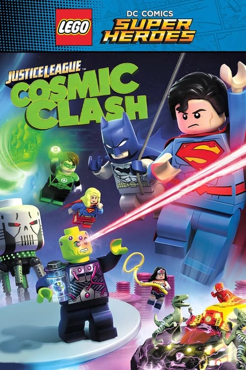 LEGO DC Comics Super Heroes: Justice League — Cosmic Clash (2016)