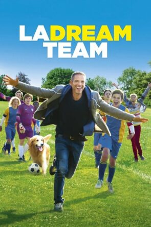 La Dream Team (2016)