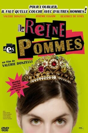 La reine des pommes (2009)