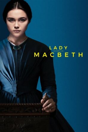 Lady Macbeth (2016)