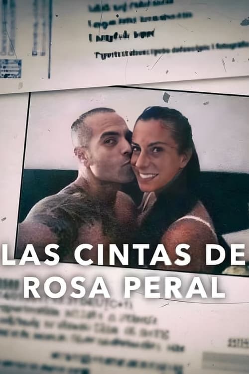 Las cintas de Rosa Peral (2023)