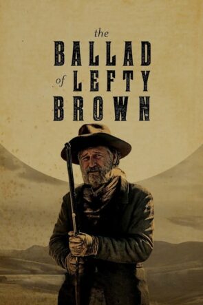 Lefty Brown’ın Şarkısı (2017)