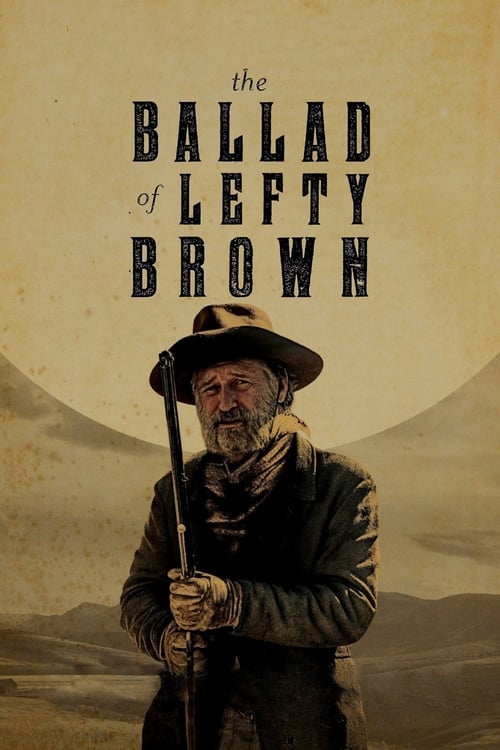 Lefty Brown’ın Şarkısı (2017)