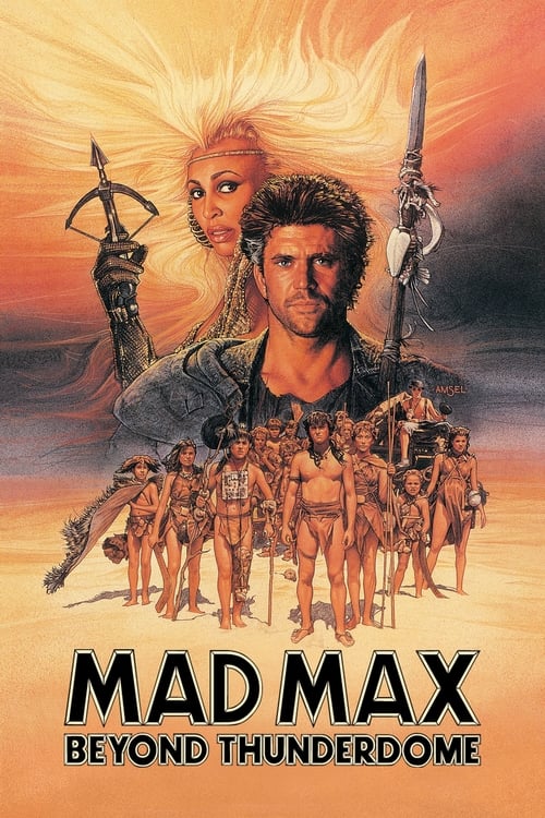 Mad Max 3: Gökkubbenin Ardında (1985)