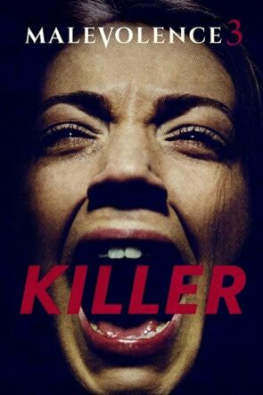 Malevolence 3: Killer (2018)