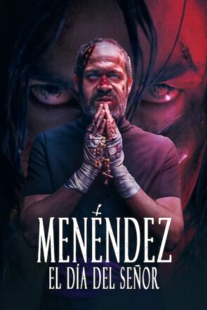 Menéndez: el día del Señor (2020)