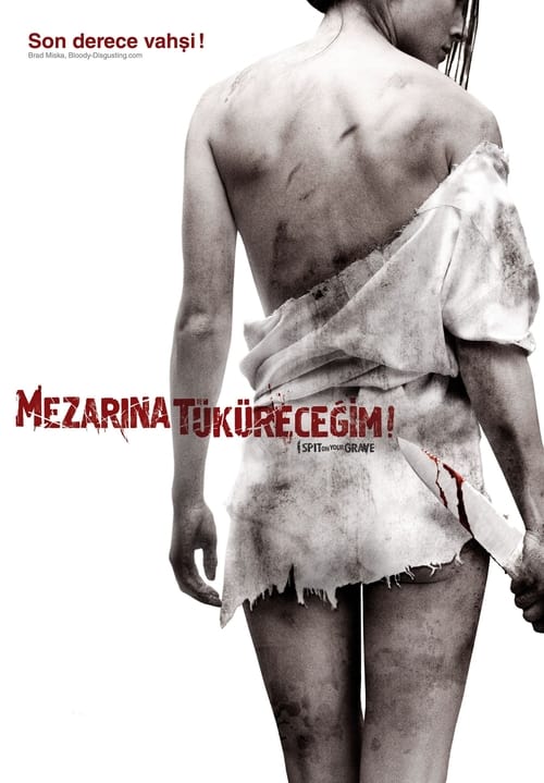 Mezarına Tüküreceğim (2010)